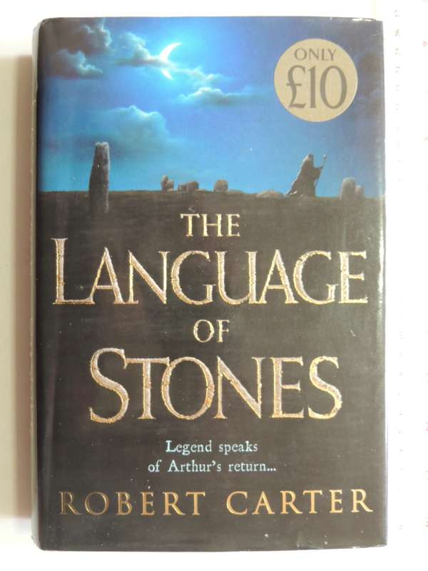 The Language of Stones - Robert Carter - FIRST EDITION