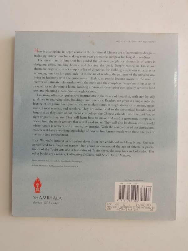 Feng Shui, Step by Step Instructions / Assessing, Choosing & Designing Sites, Buildings...- Eva Wong