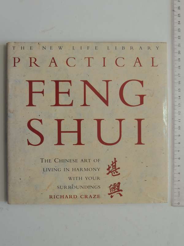 Practical Feng Shui (The New Life  Library) - Ricahrd Craze