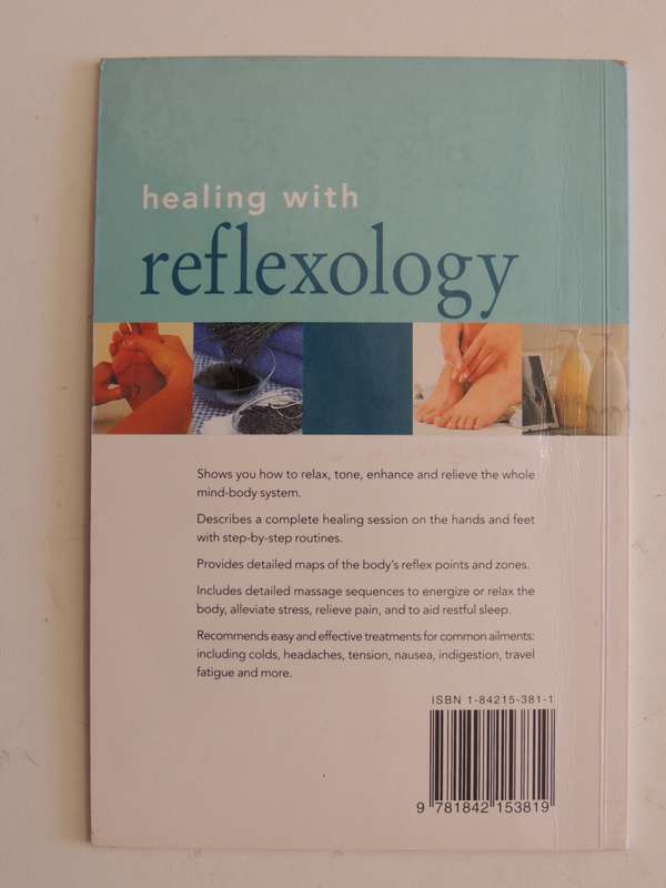 Healing With Reflexology, Guide/Foot & Hand Massage /Enhanced Health & Wellbeing - Rosalind Oxenford