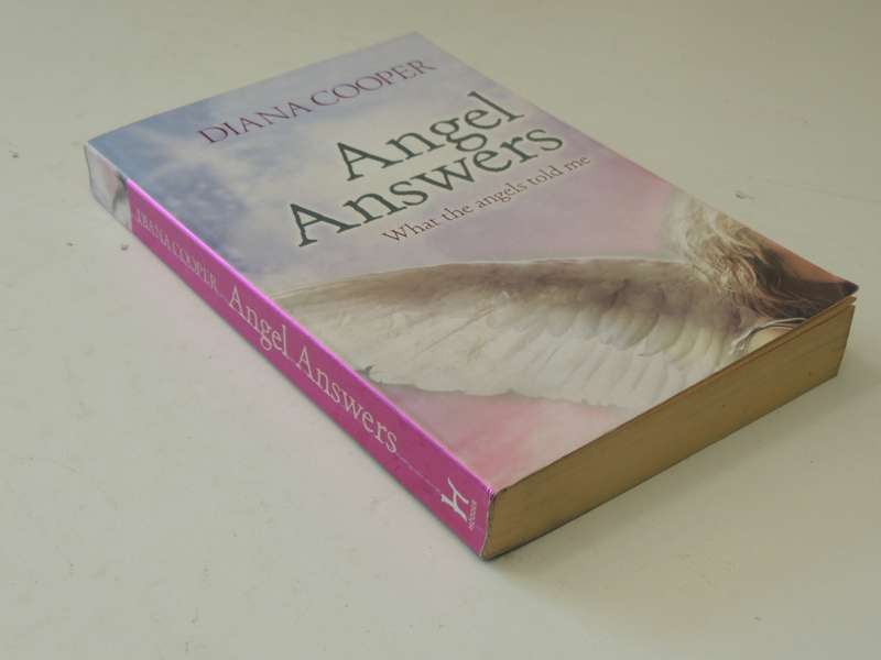 Angel Answers, What The Angels Told Me - Diana Cooper