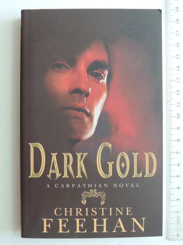 Dark Gold - A Carpathian Novel - Christine Feehan