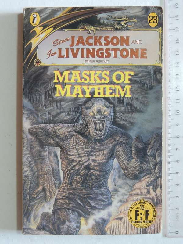 Masks Of Mayhem - Fighting Fantasy Vol 23- Steve Jackson & Ian Livingstone