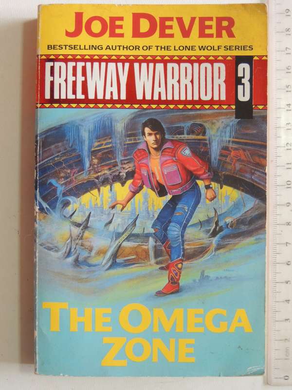 The Omega Zone - Freeway Warrior Vol 3 - Joe Dever