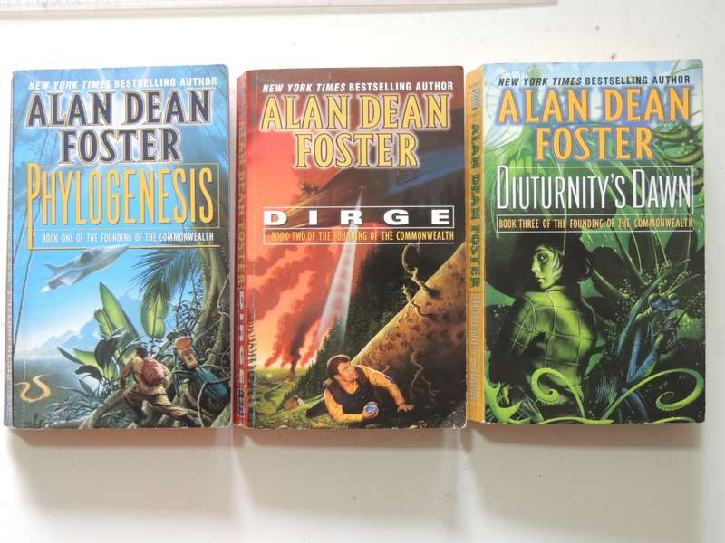 The Founding Of The Commonwealth Trilogy - Phylogenesis, Dirge, Diuturnity's Dawn - Alan Dean Foster