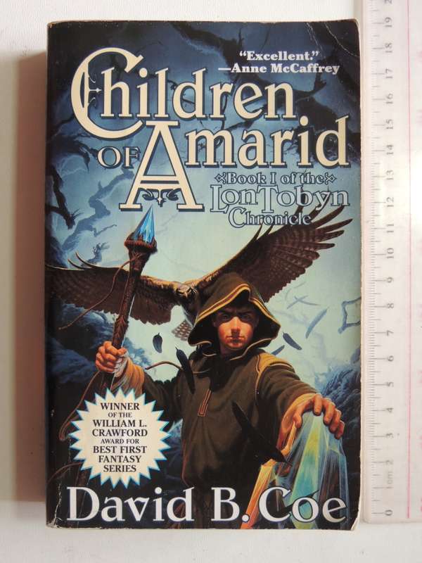 Children Of Amarid - Book 1 Of The LonTobyn Chronicle- David B. Coe