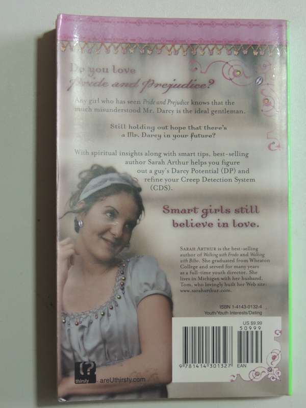 Dating Mr. Darcy - The Smart Girl's Guide To Sensible Romance - Sarah Arthur