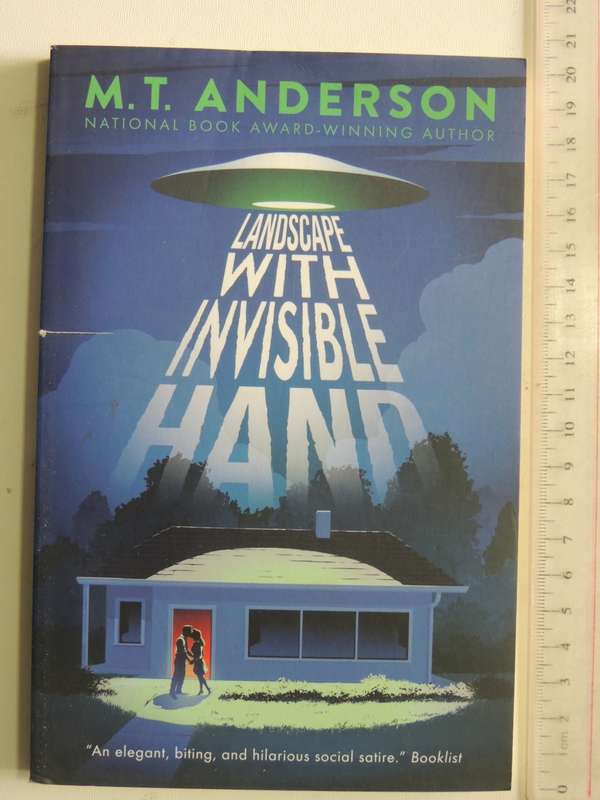 Landscape With Invisible Hand - M.T. Anderson