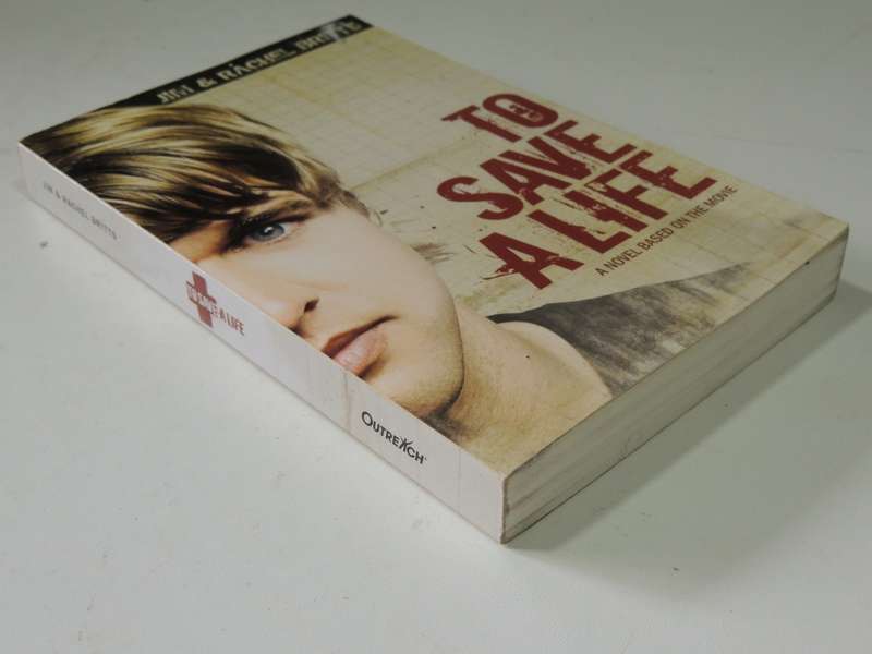 To Save A Life - Jim & Rachel Britts