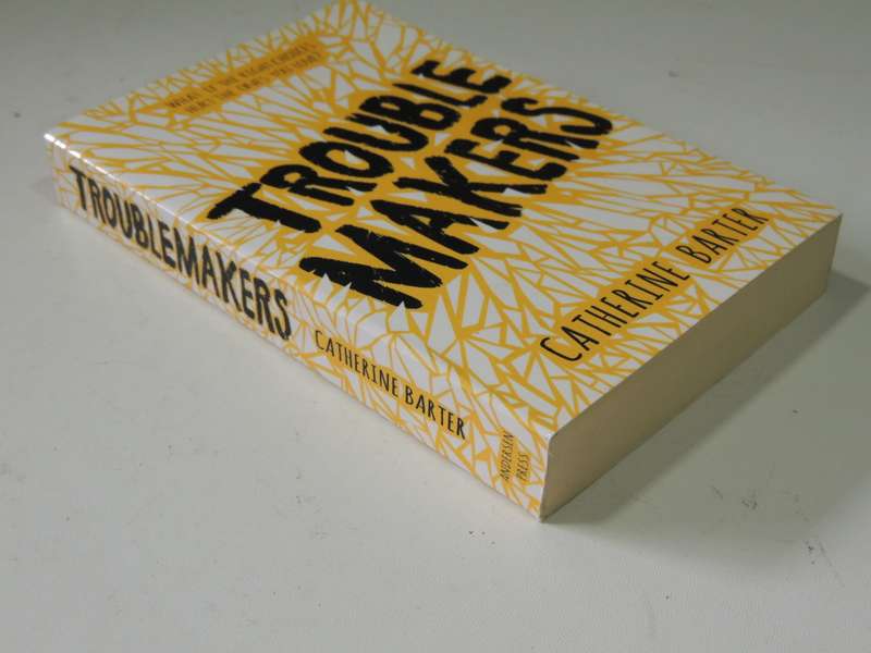 Trouble Makers - Catherine Barter
