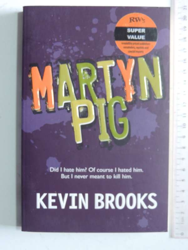 Martyn Pig - Kevin Brooks