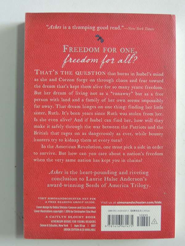 Ashes - The Seeds Of America Trilogy Vol 3- Laurie Halse Anderson
