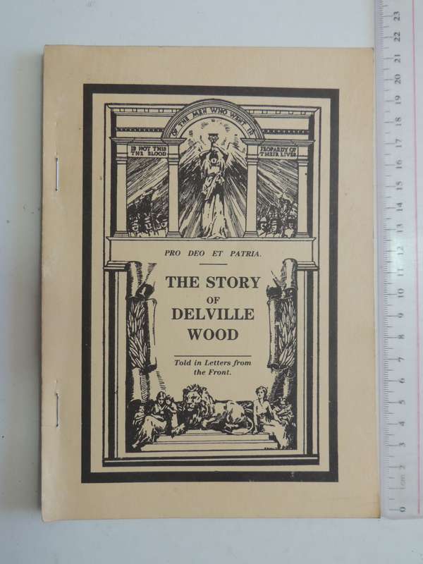 The Story Of Delville Wood - Told In Letters From The Front  Anonymous