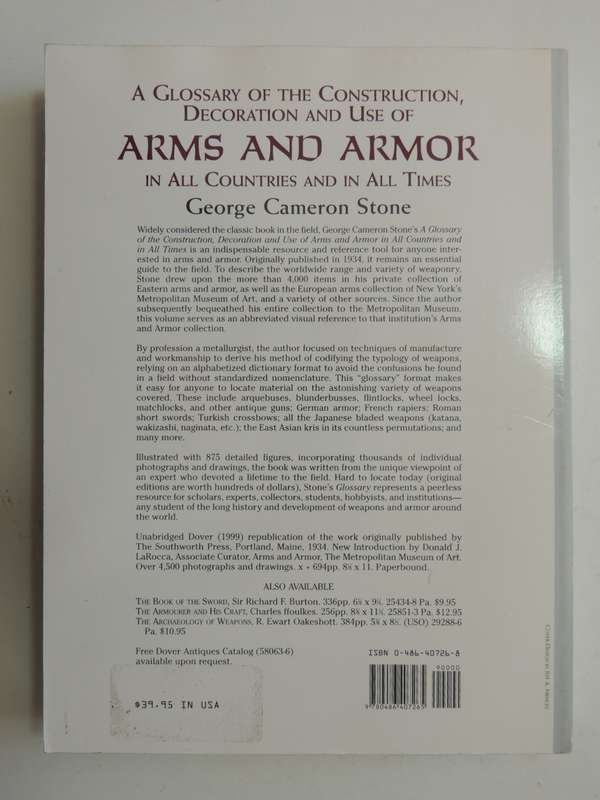 A Glossary Of The Construction, Decoration And Use Of Arms And Armour - George Cameron Stone