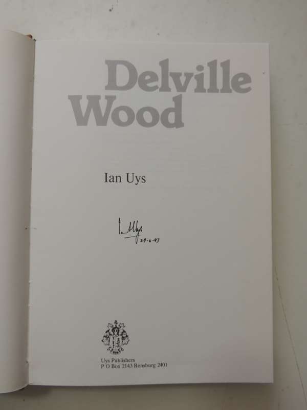 Delville Wood (Signed & Inscribed To Peter Digby) Ian Uys