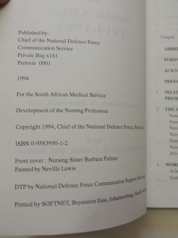 Military Nursing In South Africa, 1914-1994  Col. Dennis O. Stratford & Col. Hazel M. Collins