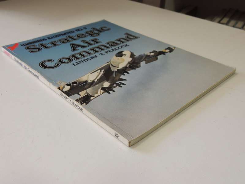 Strategic Air Command - Warbirds Illustrated No. 9  Lindsay T. Peacock