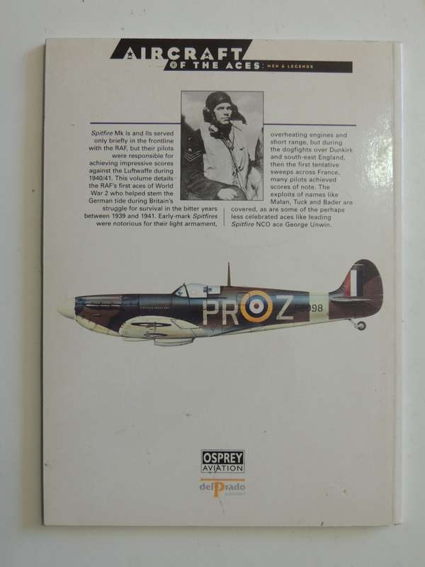 The Legendary Spitfire Mk I/II 1939-41 - Osprey Aircraft Of The Aces Vol 1