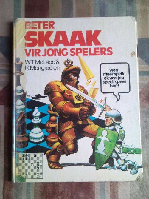 Beter Skaak Vir Jong Spelers - WT McLeod&RMongredien