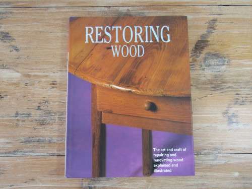 Restoring wood, hard cover book, 157 pages - others available