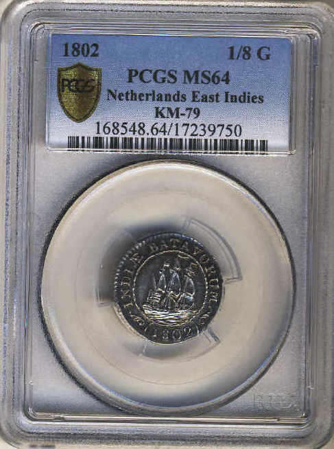 South Africas FIRST Coin: PCGS Graded MS64 : Netherlands : Batavia : 1/8 Ship Guilder of 1802