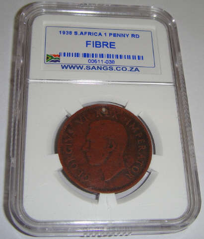 FIBRE 1938 Penny (1d) holed : Union of South Africa : Sangs authenticated