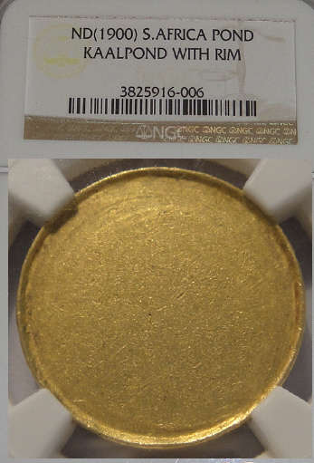 1900 GOLD KAAL POND (with rim) : Paul Kruger ZAR : NGC Authenticated