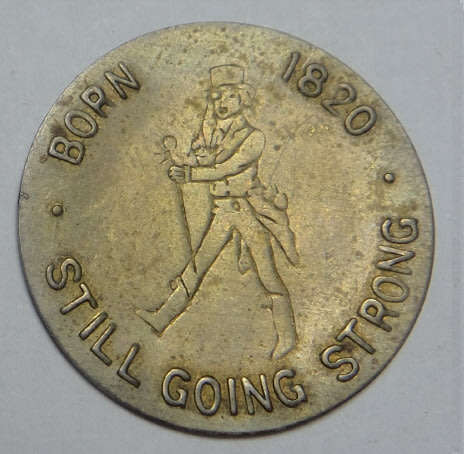Johnny Walker (Born 1820) Still Going Strong Token