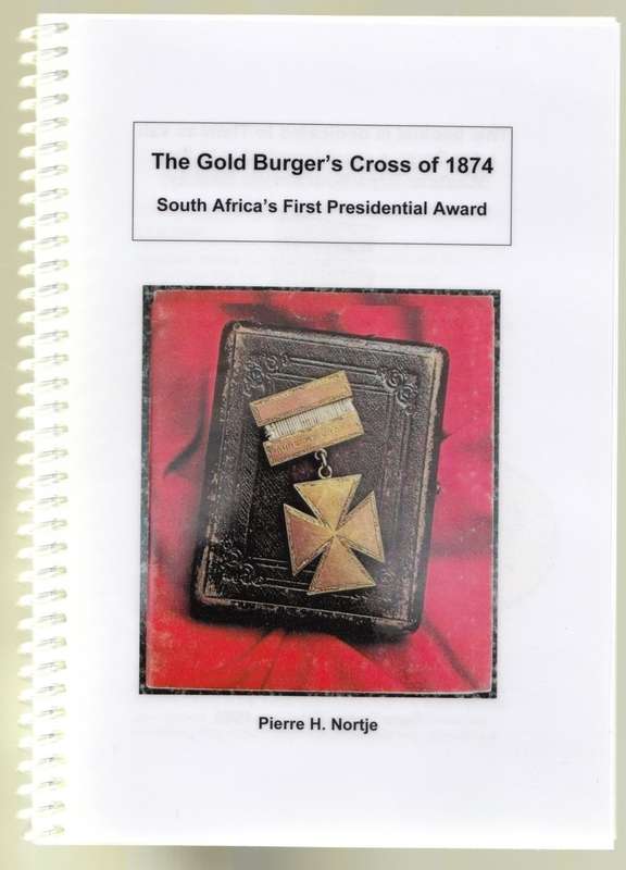 The Gold Burger`s Cross of 1874 (SA`s First Presidential Award)