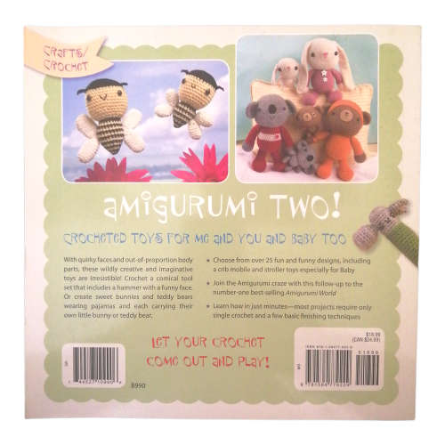 Amigurumi Two- Crocheted Toys For Me And You And Baby Too by Paula Rimoli 2009 Softcover