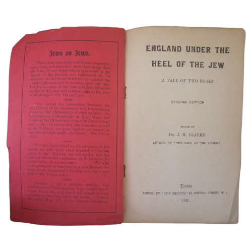 England Under The Heel Of The Jew- A Tale Of Two Books edited by Dr. J. H. Clarke 1921 Softcover