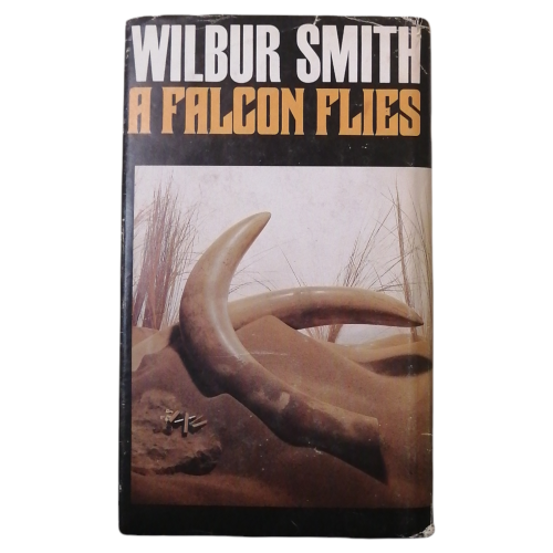 A Falcon Flies by Wilbur Smith 1980 Hardcover w/Dustjacket