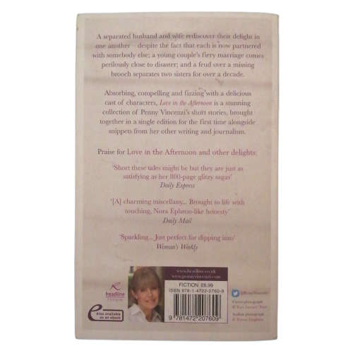 Love In The Afternoon And Other Delights by Penny Vincenzi 2013 Softcover