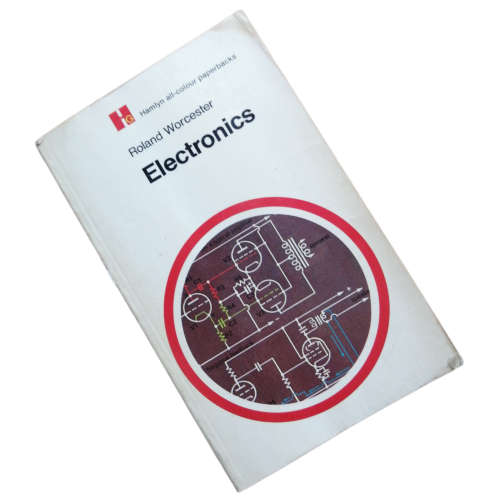 Electronics by Ronald Worcester 1969 Softcover