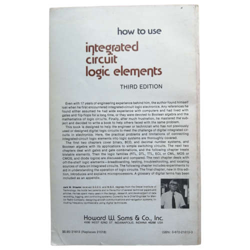 How To Use Integrated Circuit Logic Elements by Jack W. Streater 1979 Softcover