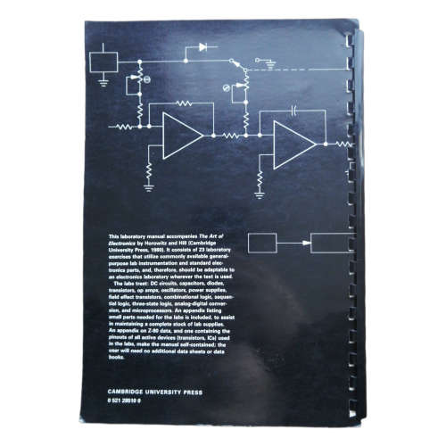 Laboratory Manual For The Art Of Electronics by Paul Horowitz and Ian Robinson 1981 Softcover