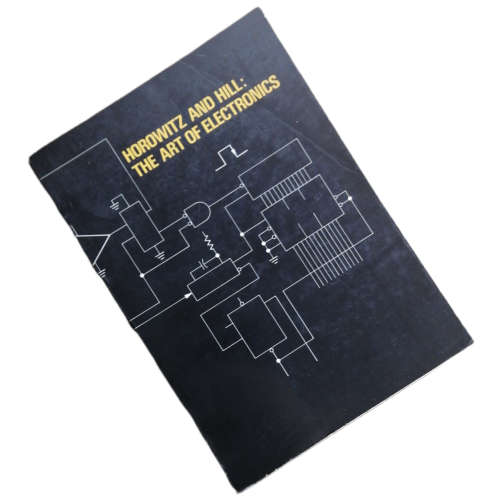 The Art Of Electronics by Paul Horowitz and Ian Robinson 1982 Softcover