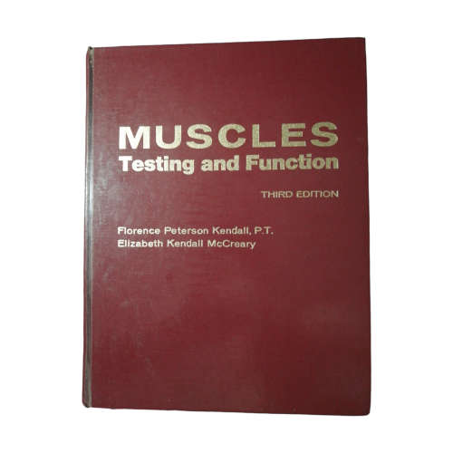 Medicine - Muscles- Testing And Function by Florence Peterson Kendall ...