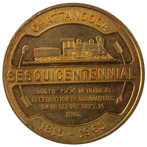 1965 Chattanooga Sesquicentennial 150th Year Anniversary  50 cent Brass Token