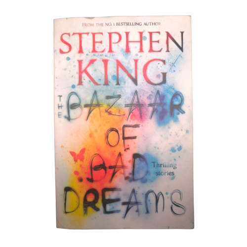 2015 The Bazaar Of Bad Dreams by Stephen King Softcover