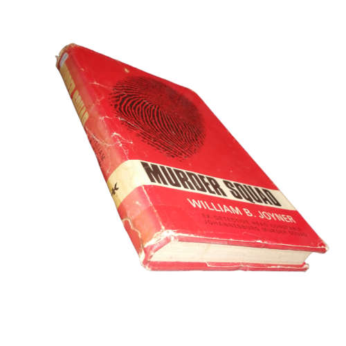 1968 Murder Squad by William B. Joyner Hardcover w/Dustjacket