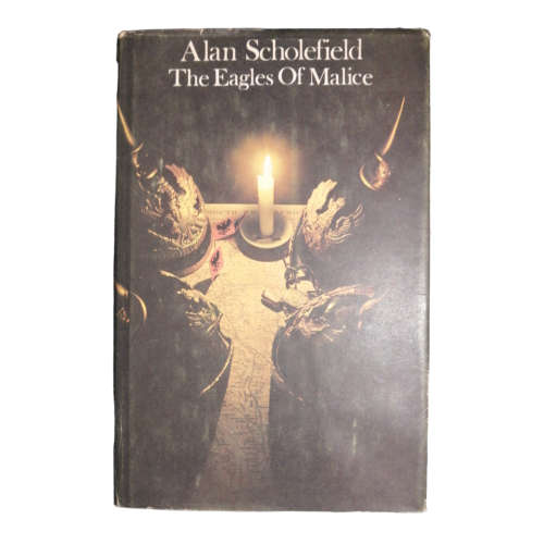 1968 The Eagles Of Malice by Alan Scholefield Hardcover w/Dustjacket
