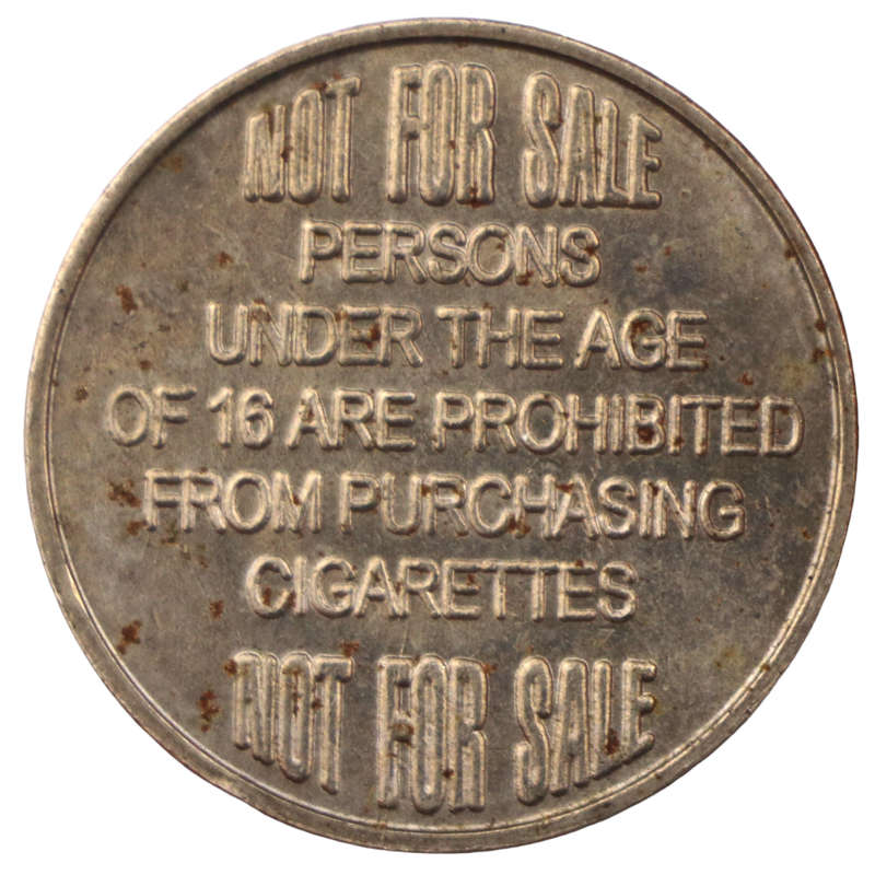 National Operations Vendomatic Token `Persons under the age of 16 are prohibited from purchasing cig
