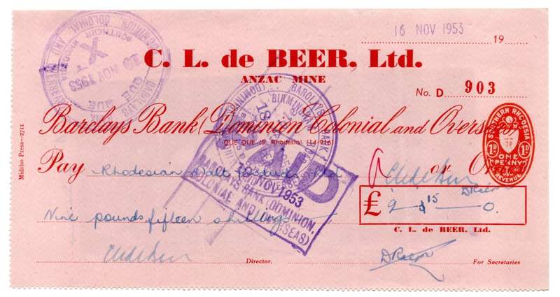 1953 Southern Rhodesia, Barclays Bank - C. L. de Beer. Ltd Anzac Mine, Cheque issued for £9 and 15 S