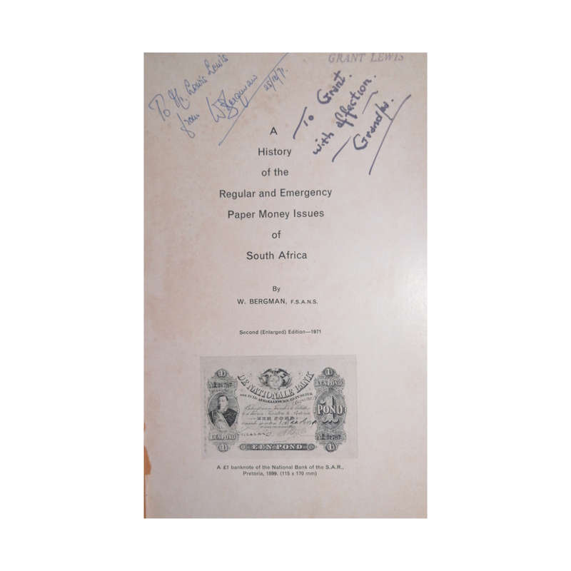 Signed 1971 A History Of The Regular And Emergency Paper Money Issues Of South Africa by W. Bergman