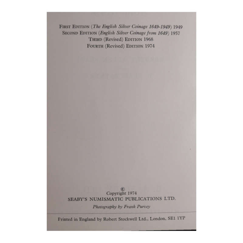 1974 The English Silver Coinage From 1649 by H. A. Seaby and P. A. Rayner Hardcover w/ Dustjacket