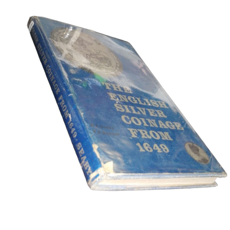 1968 The English Silver Coinage From 1649 by H. A. Seaby and R. A. Rayner Hardcover w/ Dustjacket