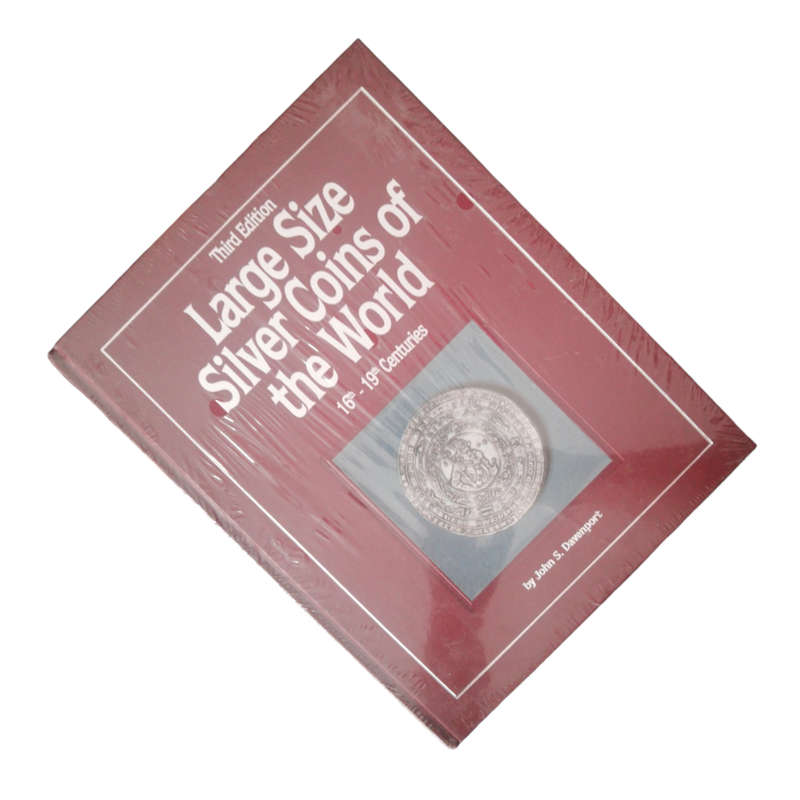 1991 Large Size Silver Coins Of The World- 16th-19th Centuries by John S. Davenport Hardcover