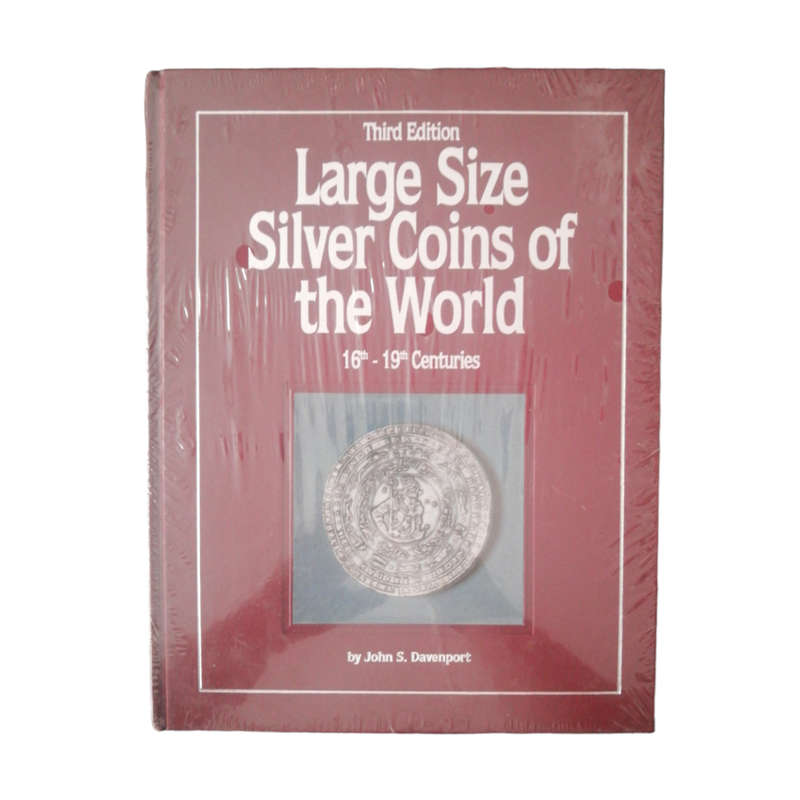 1991 Large Size Silver Coins Of The World- 16th-19th Centuries by John S. Davenport Hardcover