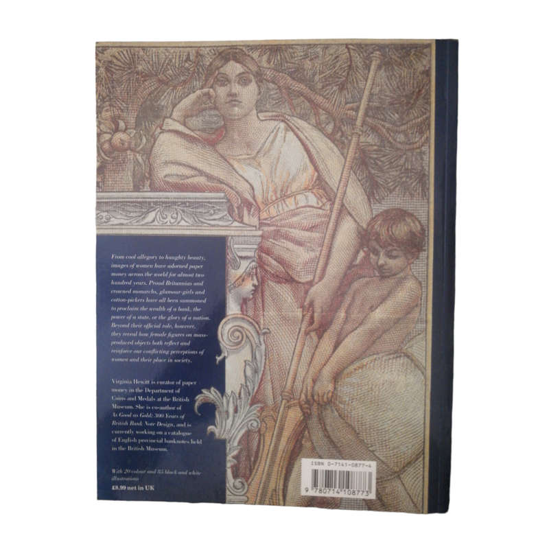 1994 Beauty And The Banknote- Images Of Women On Paper Money by Virginia Hewitt Softcover